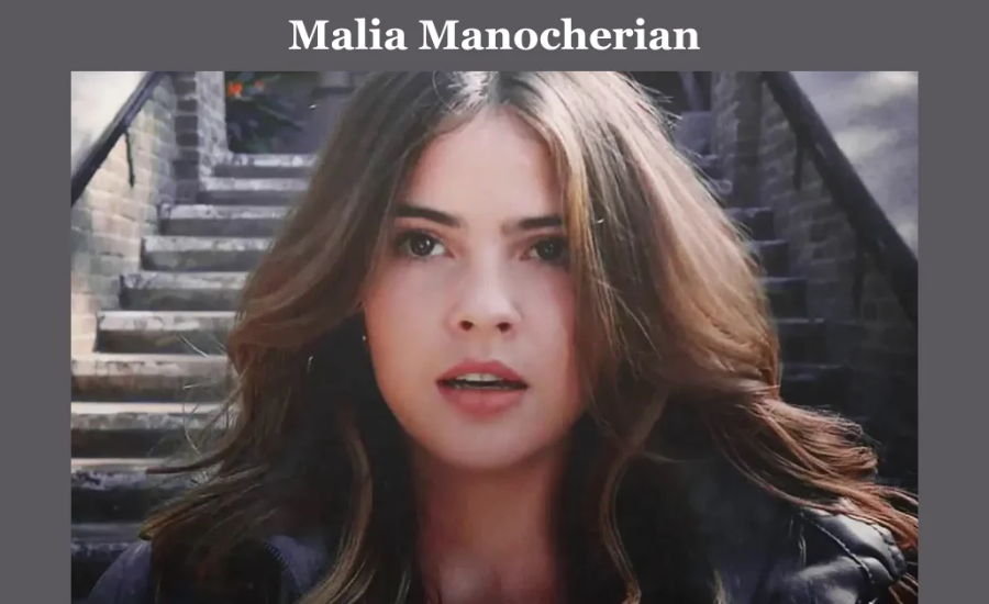 malia manocherian